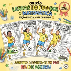 Lendas do Futebol e Matemática: Atividades de Copa do Mundo PDF