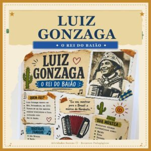 Luiz Gonzaga – O Rei do Baião