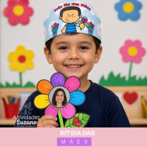 KIT ESPECIAL DIA DAS MÃES – COMPLETO, LÚDICO E PRONTO PARA IMPRIMIR!