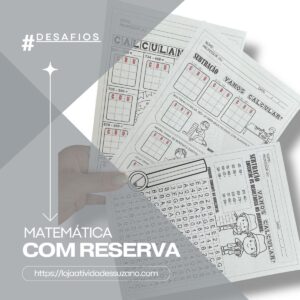 Desafios de Matemática: Adição e Subtração com Reserva
