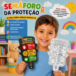 SEMÁFORO DA PROTEÇÃO – PDF EDUCATIVO + LEMBRANCINHA ESPECIAL!