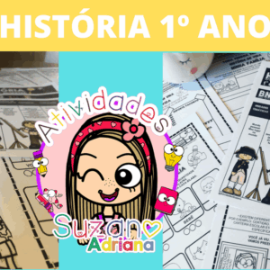 Pacote de história 1º ano - 1º Bimestre de acordo com a BNCC